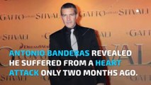 Antonio Banderas opens up about his heart attack