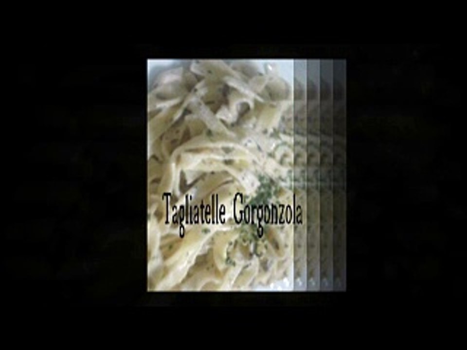 Tagliatalle Gorgozola