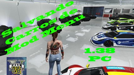 Gta V Online - Salvando carros de Mod Menu