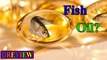 Is Fish Oil a Safe Source Omega 3s