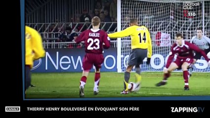 Thierry Henry bouleversé en évoquant son père dans le Canal Football Club (Vidéo)
