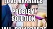 love marriage problems solution with 100% guarantee +91-9814235536 in dubai,england,australia,singapore,malaysia,punjab.