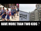 Mumbai resident sacked for having more than two kids|Oneindia News