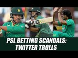 PSL Betting Scandal: Three Pakistani cricketers suspended, twitter reacted | Oneindia News