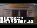 UP Elections 2017:  No voter turn out from this village of Mathura | Oneindia News