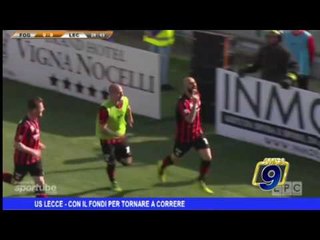 Us Lecce | Con il fondi per tornare a correre