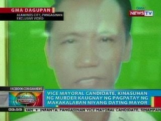 BP: Vice mayoral candidate sa Infanta, Pangasinan, sinampahan ng kasong murder
