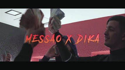 Messao Feat Dika - WESH - (Clip Officiel)