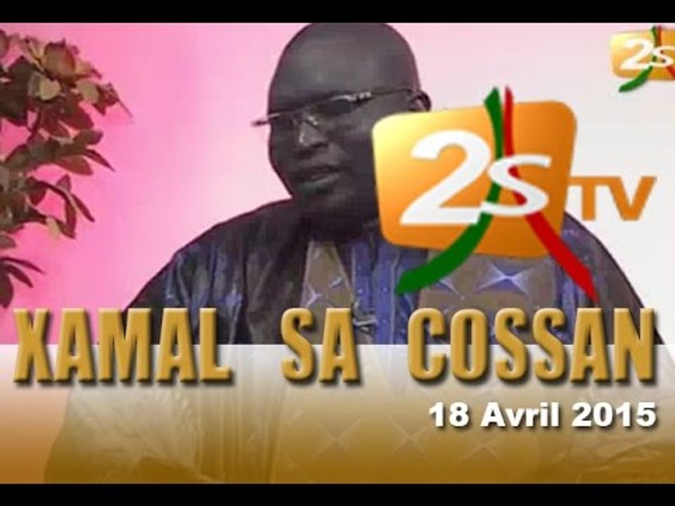 Xamal sa cossan du 18 avril 2015