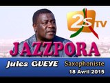 Ba Jazzpora du samedi 18 Avril