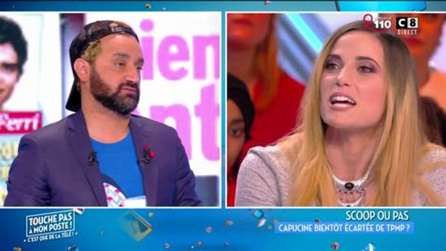 TPMP : Capucine Anav a pleuré , croyant que Cyril Hanouna allait la virer ! (Vidéo)