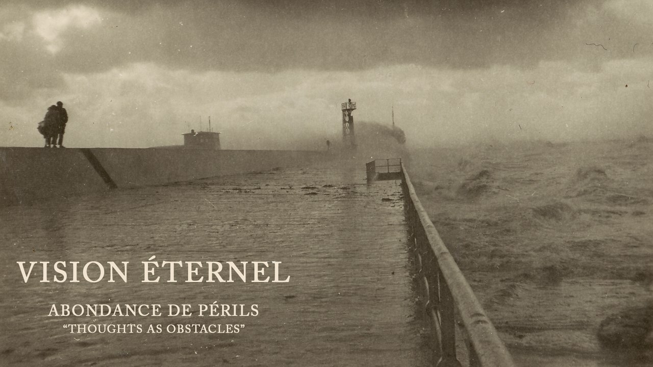 Vision Éternel - Thoughts As Obstacles