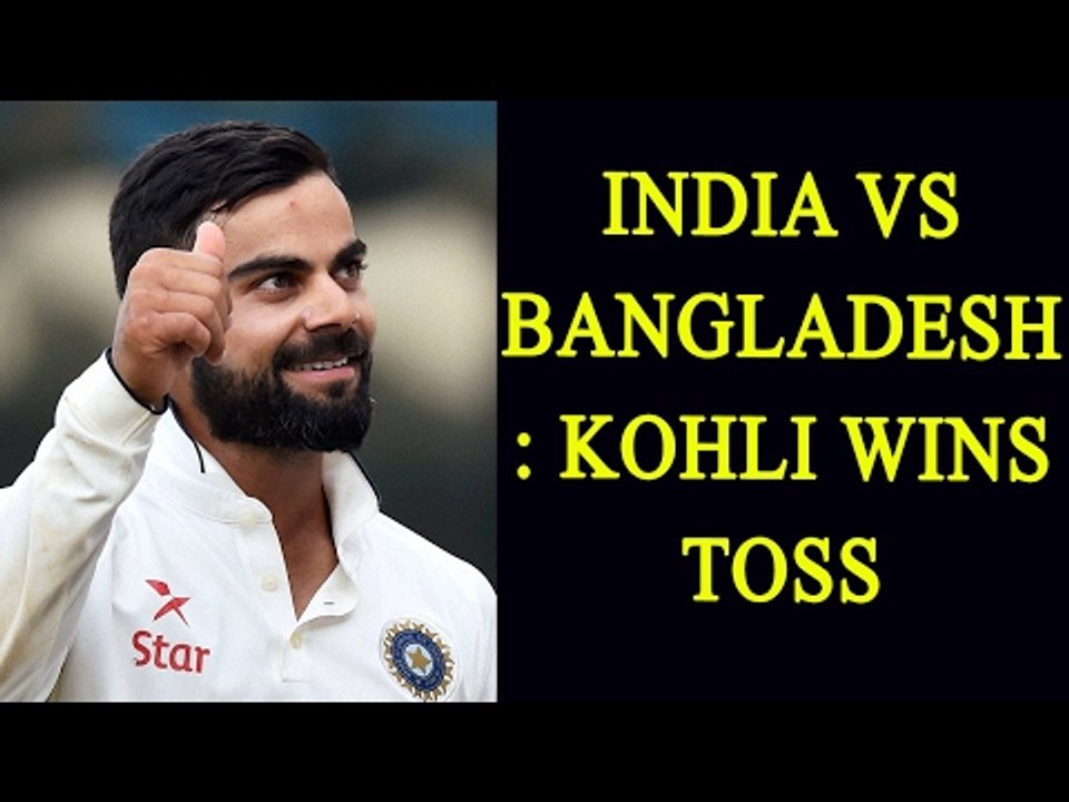 India vs Bangladesh: Virat Kohli wins the toss, elects to bat first | Oneindia News