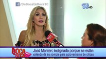 Jasú Montero indignada por cuenta de Facebook falsa que se toma nombre de ella