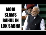PM Modi in Lok Sabha, takes a dig at Rahul Gandhi with watch timing, Watch Video | Oneindia News