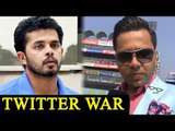 Aakash Chopra and Sreesanth indulge in Twitter war | Oneindia News