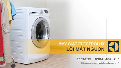 Nhận sửa máy giặt Electrolux mất nguồn, không lên điện | Giá rẻ