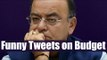 Budget 2017: Twitterati reacted in Hilarious way on Budget  | Oneindia News