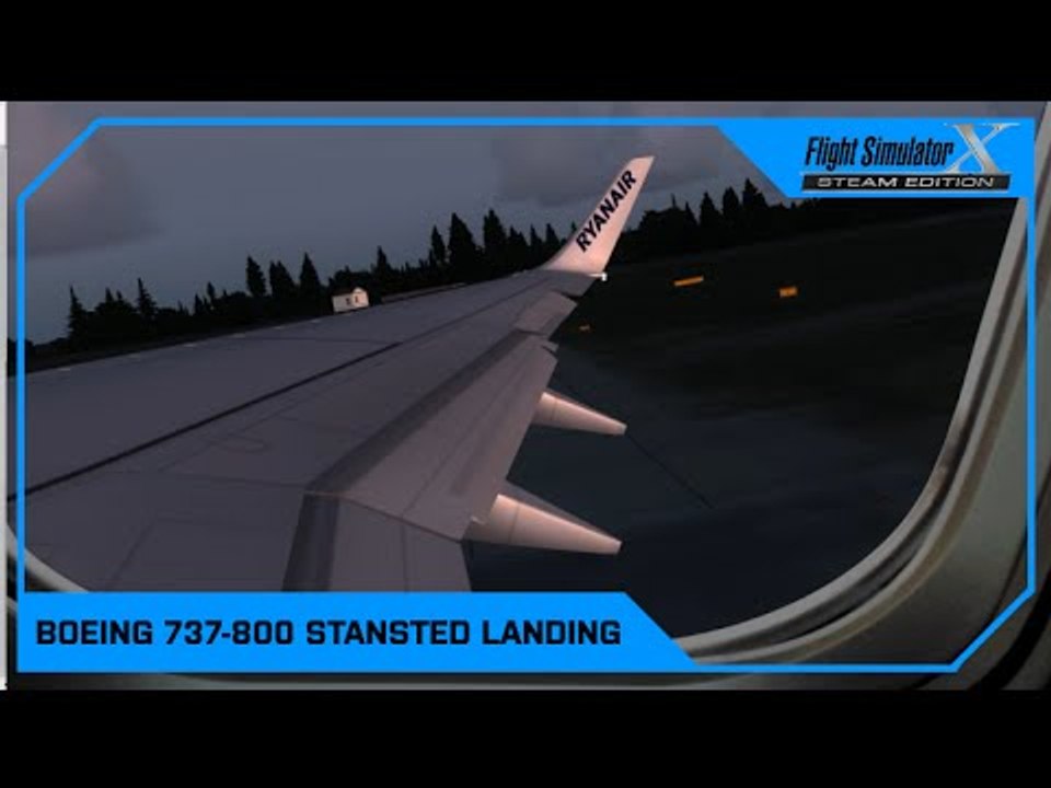 FSX Stansted Arrival Ryanair 737-800 *WING VIEW*
