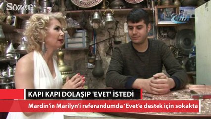 Mardin’in Marilyn’i kolları ‘Evet’ için sıvadı