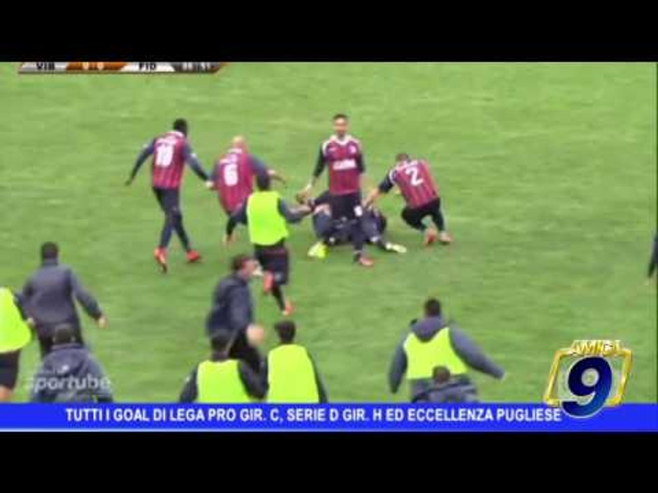 Tutti i goal di Lega Pro , Serie D gir. H ed Eccellenza pugliese