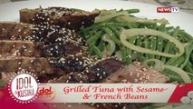 Idol sa Kusina: Grilled Tuna with Sesame and French Beans