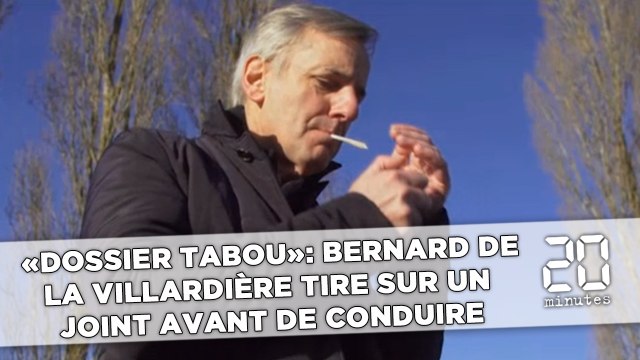 «Dossier tabou»: Bernard de La Villardière tire sur un joint avant de conduire