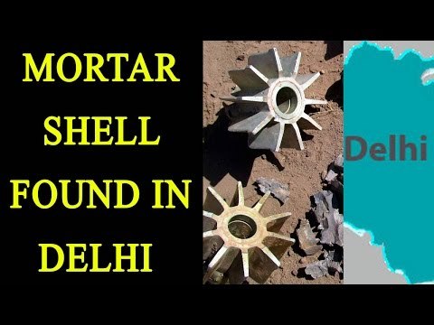 Delhi: Abandoned mortar shell found near Vasant Kunj |Oneindia News