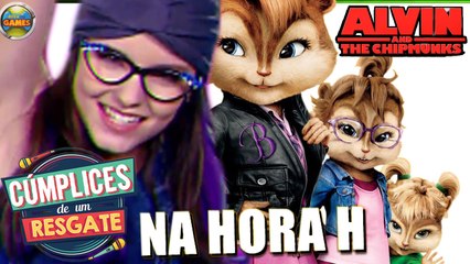 Cumplices de um Resgate - Na Hora H - Alvin e os Esquilos (Esquiletes)