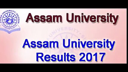 Assam University Result 2017 Odd Sem Marks List