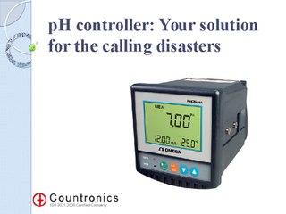 pH controller: Your solution for the calling disasters