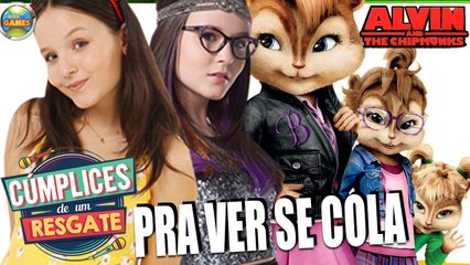 Cumplices de um Resgate: Pra Ver Se Cola - Alvin e os Esquilos (Esquiletes)