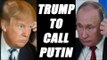 Donald Trump to speak with Putin, may roll back Russian sanctions | Oneindia News
