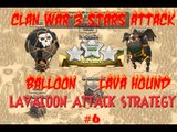 Clash of Clans LAVA BALLOON (LAVALOON) TH9 WAR CLAN 3 STARS EP.6