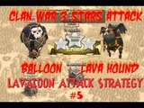 Clash of Clans LAVA BALLOON(LAVALOON) TH9 WAR CLAN 3 STARS EP.5