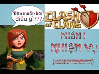 Clash of Clans Thong tin co ban - Phan 1 Nhiem vu (Achievements)