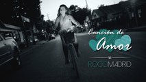 Rocío Madrid - Cancion de Amor (Video letras)