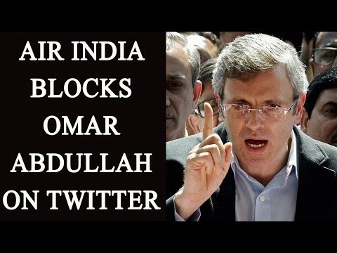 Air India blocks former J&K CM Omar Abdullah on Twitter; here's why | Oneindia News