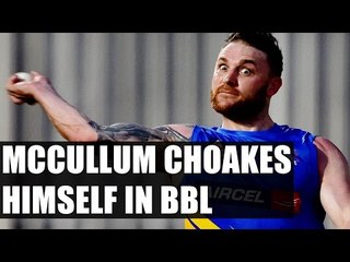 Brendon McCullum choakes himself in the Big Bash League, Know How  | Oneindia News