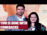 Yuvraj Singh is done with comebacks, focuses on Champions Trophy | Oneindia News
