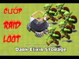 Hướng dẫn các chiến thuật cướp cơ bản trong Clash of Clans - Phần 1