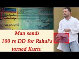 Rahul Gandhi recieves Rs 100 DD from a man to repair his torn Kurta | Oneindia News