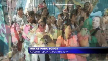 Becas para todos exigen estudiantes de enfermeria