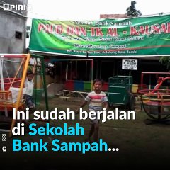 Bayar Sekolah Pakai Sampah