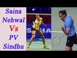 Saina Nehwal Vs PV Sindhu Semifinal in PBL 2: Match Preview | Oneindia News