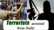 Delhi Police arrested 2 terrorists from Mayur Vihar | Oneindia News