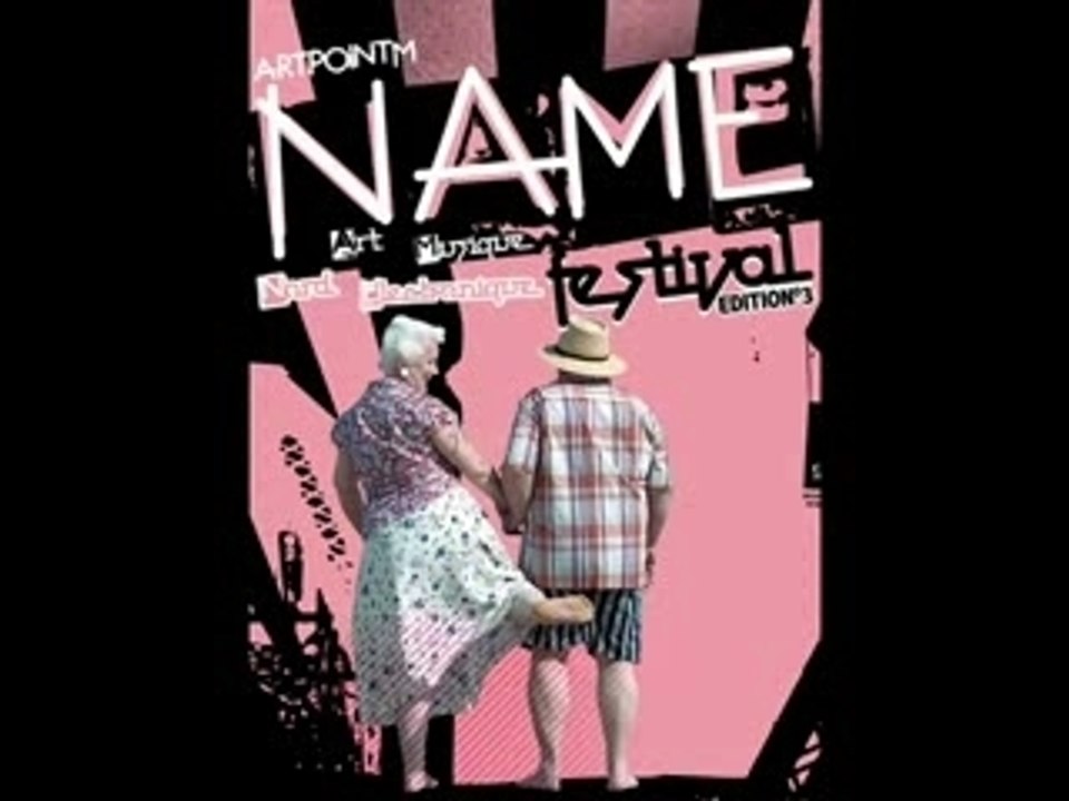 N.A.M.E. Festival 2007