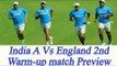 India A Vs England, Ajinkya Rahane to lead in 2nd warm-up Match: Preview | Oneindia News