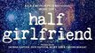 Half Girlfriend Official TEASER Poster | Arjun Kapoor | Shraddha Kapoor