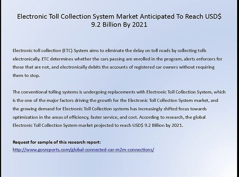Electronic Toll Collection System Market Anticipated To Reach USD$ 9.2 Billion By 2021